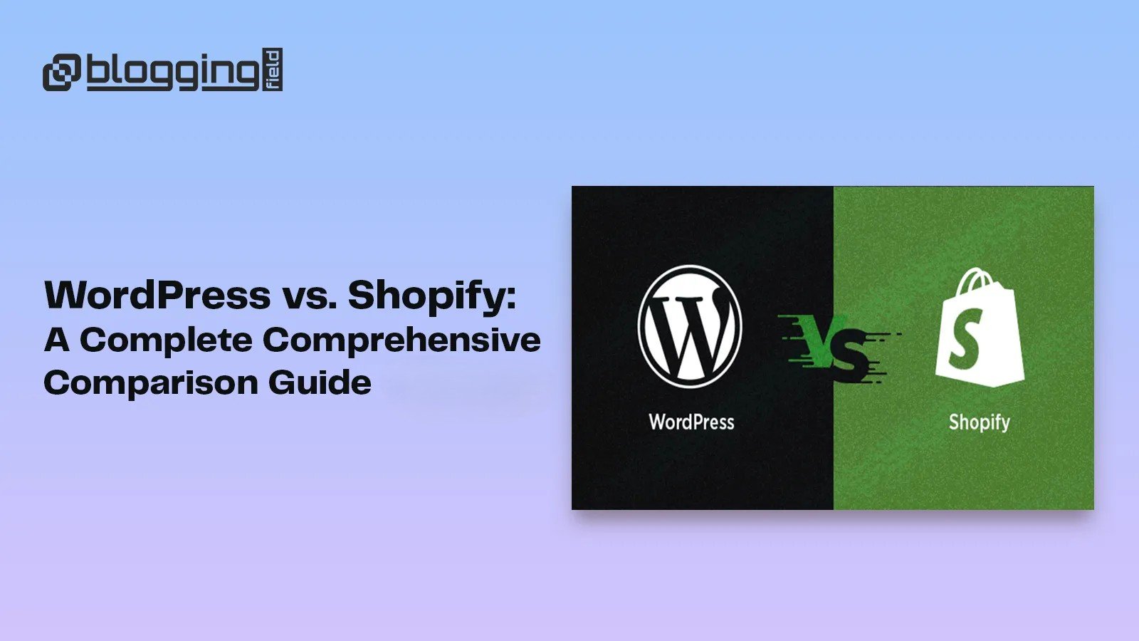 wordpress vs shopify comparison guide for ecommerce website development pricing features seo and customization